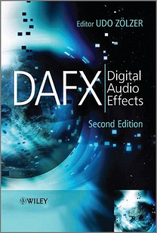 Könyv DAFX - Digital Audio Effects 2e Udo Zolzer
