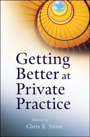 Carte Getting Better at Private Practice Chris E. Stout