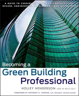 Książka Becoming a Green Building Professional Holley Henderson