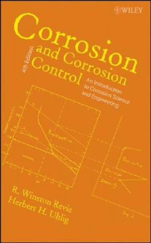 Carte Corrosion and Corrosion Control 4e R. Winston Revie
