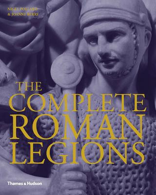 Könyv Complete Roman Legions Joanne Berry