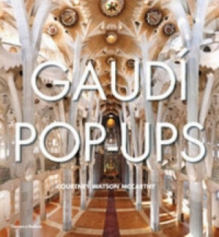 Könyv Gaudi Pop-Ups Courtney Watson McCarthy