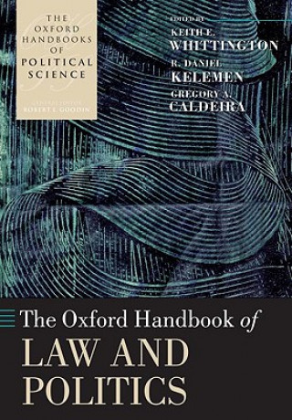 Книга Oxford Handbook of Law and Politics Keith E Whittington