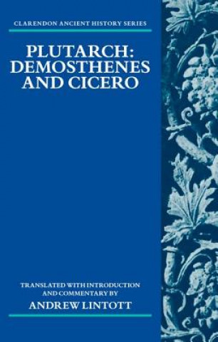 Книга Plutarch: Demosthenes and Cicero Andrew Lintott