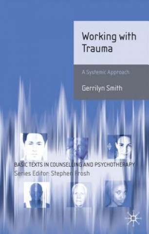 Knjiga Working with Trauma Gerrilyn Smith