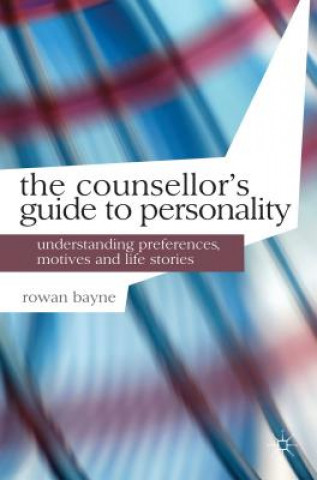 Książka Counsellor's Guide to Personality Rowan Bayne