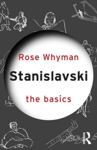 Kniha Stanislavski: The Basics Rose Whyman
