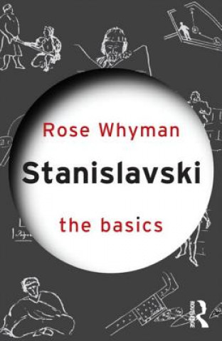 Könyv Stanislavski: The Basics Rose Whyman