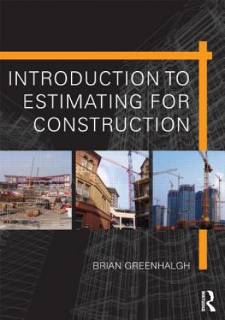 Könyv Introduction to Estimating for Construction Brian Greenhalgh