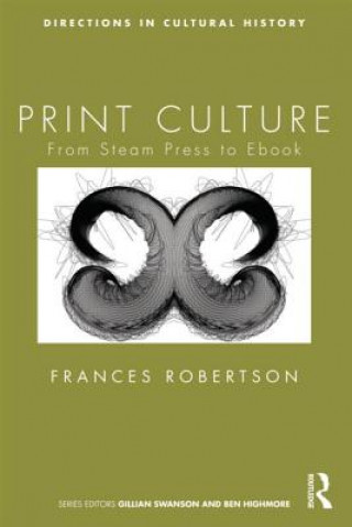 Könyv Print Culture Frances Robertson
