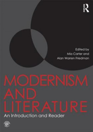 Könyv Modernism and Literature Mia Carter