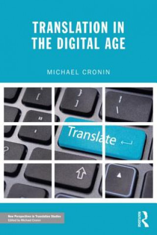 Könyv Translation in the Digital Age Michael Cronin