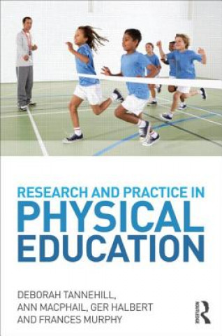 Książka Research and Practice in Physical Education Deborah Tannehill