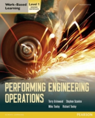 Kniha Performing Engineering Operations - Level 1 Student Book Terry Grimwood