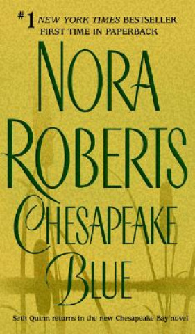 Kniha Chesapeake Blue Nora Roberts