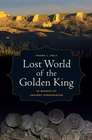 Kniha Lost World of the Golden King Frank L Holt