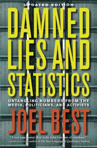 Könyv Damned Lies and Statistics Joel Best