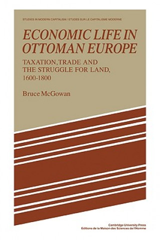 Книга Economic Life in Ottoman Europe Bruce McGowan