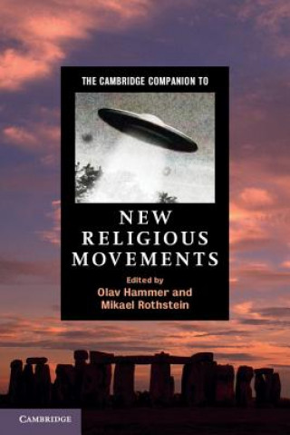 Kniha Cambridge Companion to New Religious Movements Olav Hammer