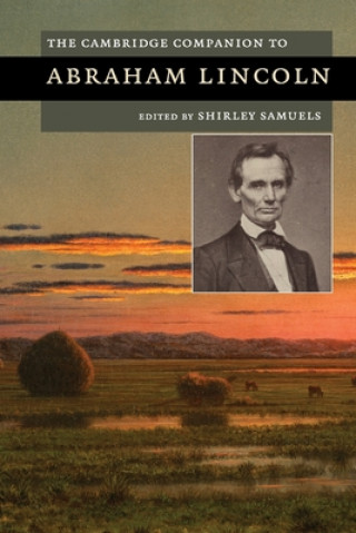 Könyv Cambridge Companion to Abraham Lincoln Shirley Samuels