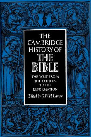 Książka Cambridge History of the Bible: Volume 2, The West from the Fathers to the Reformation G. W. Lampe