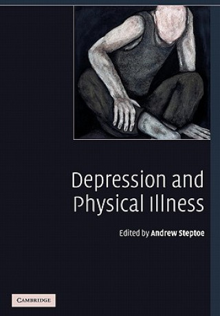 Carte Depression and Physical Illness Andrew Steptoe
