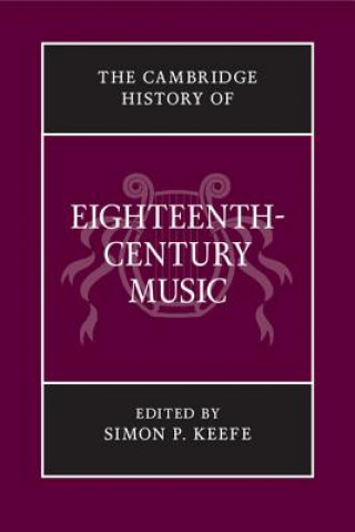 Kniha Cambridge History of Eighteenth-Century Music David Wyn Jones