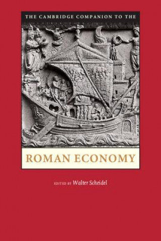Könyv Cambridge Companion to the Roman Economy Walter Scheidel