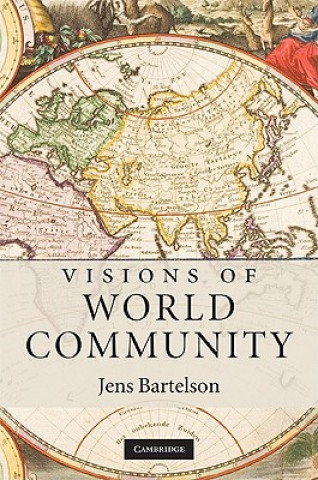 Kniha Visions of World Community Jens Bartelson