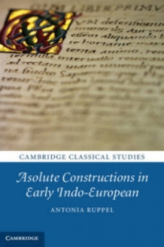 Könyv Absolute Constructions in Early Indo-European Antonia Ruppel