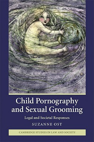 Kniha Child Pornography and Sexual Grooming Suzanne Ost
