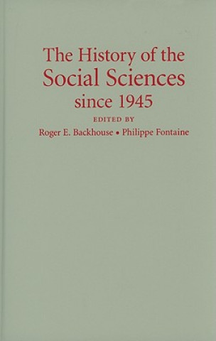 Книга History of the Social Sciences since 1945 Roger E Backhouse