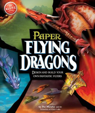 Carte Flying Paper Dragons Anne Akers Johnson