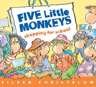 Kniha Five Little Monkeys Shopping for School Eileen Christelow