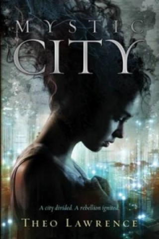 Carte Mystic City Theo Lawrence