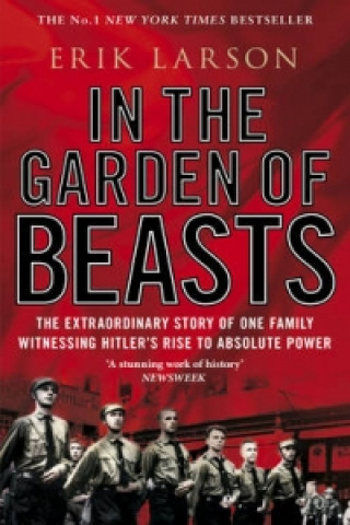 Könyv In The Garden of Beasts Erik Larson