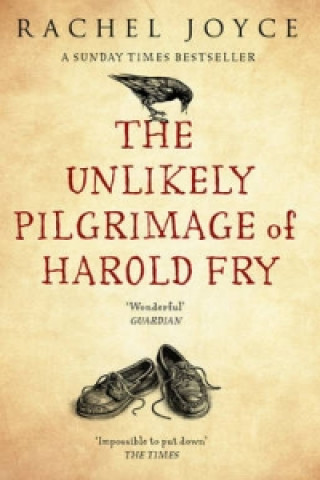 Könyv Unlikely Pilgrimage Of Harold Fry Rachel Joyceová