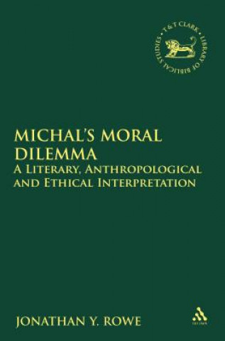 Libro Michal's Moral Dilemma Jonathan Y Rowe