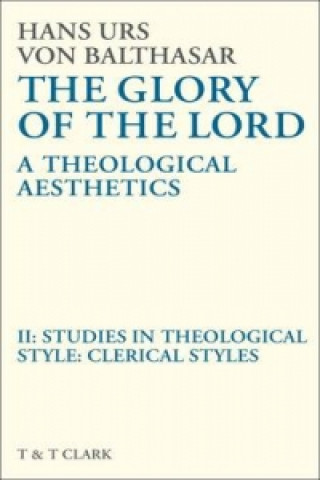 Kniha Glory of the Lord VOL 2 Hans Urs von Balthasar