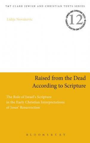 Knjiga Raised from the Dead According to Scripture Lidija Novakovic