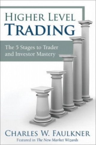 Kniha Higher Level Trading Charles Faulkner