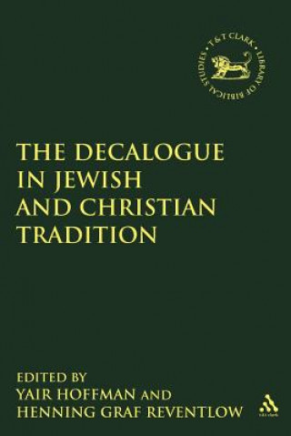 Könyv Decalogue in Jewish and Christian Tradition Henning Graf Reventlow