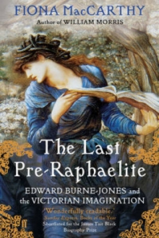 Book Last Pre-Raphaelite Fiona MacCarthy