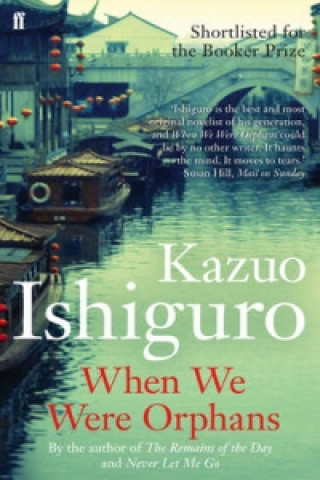 Könyv When We Were Orphans Kazuo Ishiguro