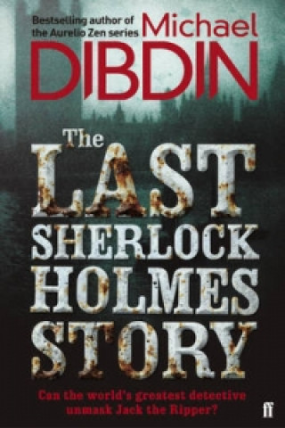 Kniha Last Sherlock Holmes Story Michael Dibdin