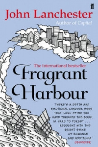 Kniha Fragrant Harbour John Lanchester