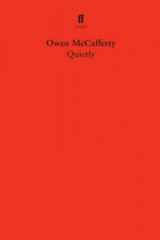 Book Quietly Owen McCafferty