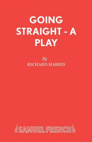 Kniha Going Straight Richard Harris