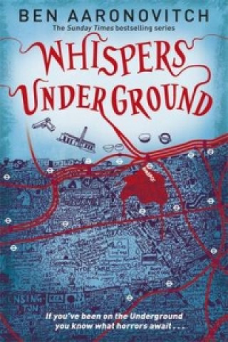 Könyv Whispers Under Ground Ben Aaronovitch