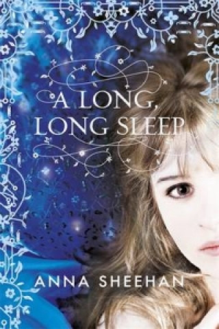 Kniha Long, Long Sleep Anna Sheehan
